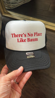 There's No Place Like Baum Trucker Hat