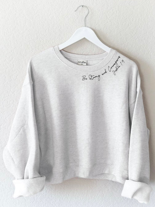 Be Strong and Courageous Mid Graphic Sweatshirt | White Heather | S-XL